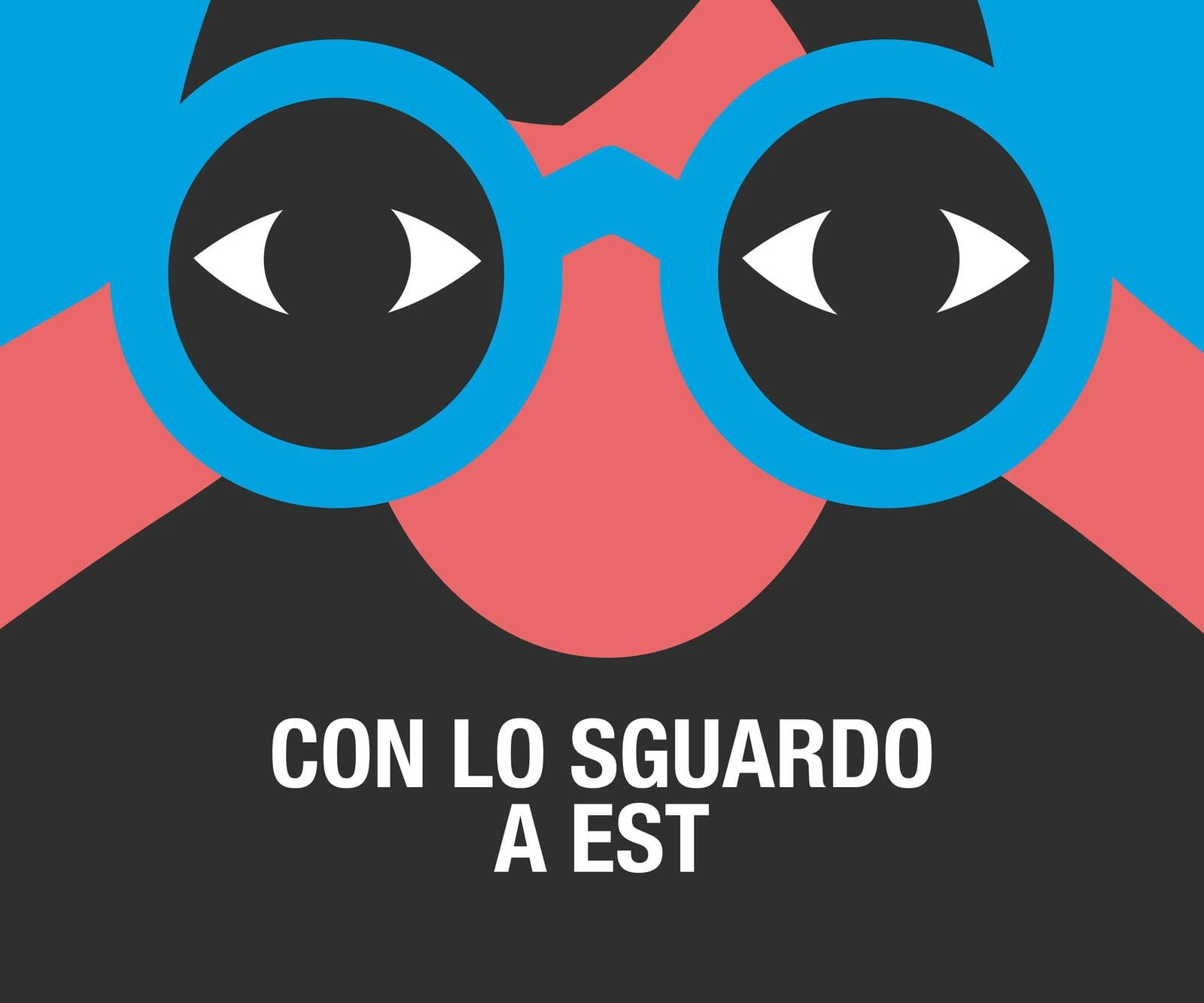 Con lo sguardo a est