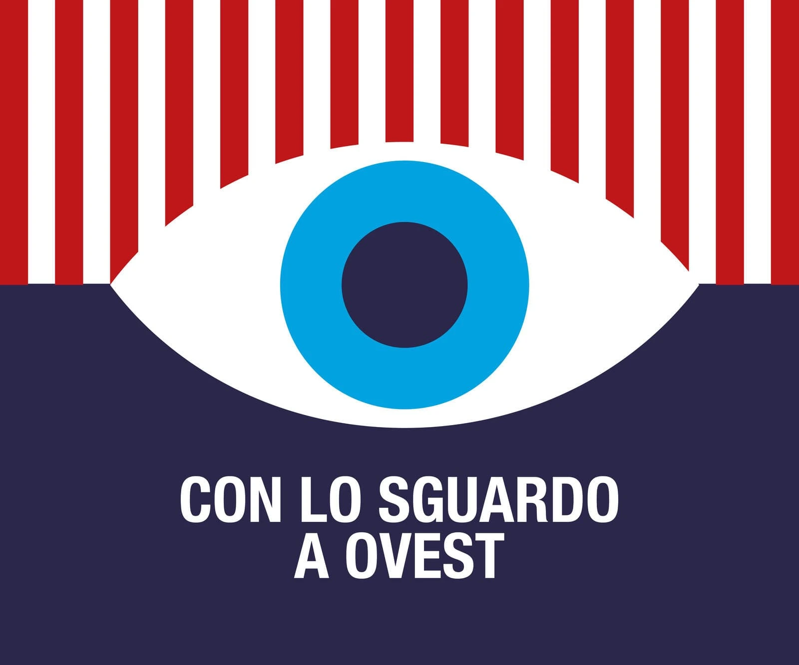 Con lo sguardo a ovest